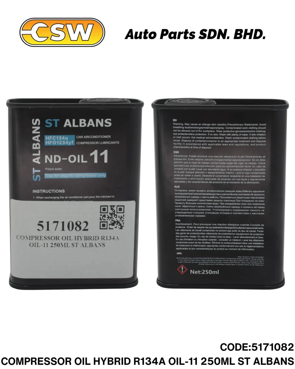 Compressor Oil R 134 COMPRESSOR OIL HYBRID R134A OIL-11 250ML ST ALBANS - CSW Auto Parts